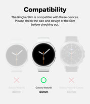 Case Ringke Slim Galaxy Watch 8 (44MM) 2 Pack